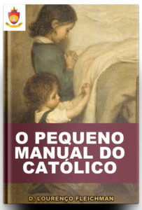 Livro Católico Online #08: O Pequeno Manual do Católico
