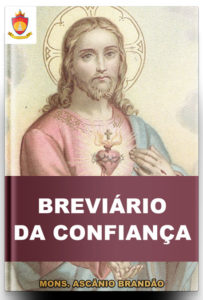 Livro Católico Online: Breviário da Confiança de Mons. Ascânio Brandão Livro Católico Online: Breviário da Confiança de Mons. Ascânio Brandão