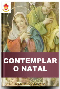 Livro Católico Online: Contemplar o Natal, pe. Francisco Faus