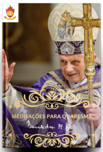 Livro Católico em PDF: Mensagens do Santo Padre Papa Bento XVI para Quaresma