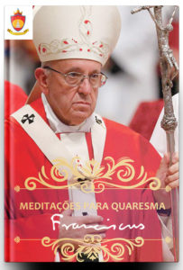 Livro Católico em PDF: Mensagens do Santo Padre Papa Francisco para Quaresma