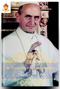 Livro Católico em PDF: Mensagens do Santo Padre Papa Paulo VI para Quaresma