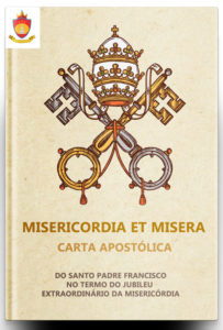 Carta Apostólica Misericordia et Misera - Misericórdia e Miséria