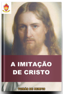 Livro Católico Online: A Imitação de Cristo, por Tomás de Kempis