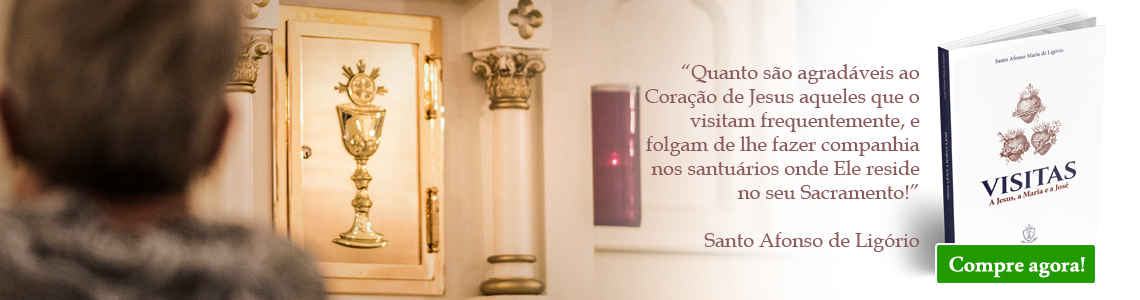 Visitas a Jesus Sacramentado, a Nossa Senhora e a São José