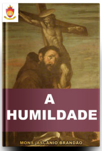 A Humildade, Mons. Ascânio Brandão