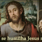 Por que se humilha Jesus na Missa?