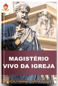 Livro Católico Online: O Magistério Vivo da Igreja, por Dom Fernando Rifan